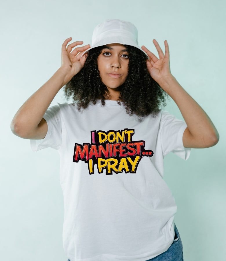 I Don’t Manifest I Pray - 90s Retro Heavy Cotton Tee – Premium Unisex Christian Streetwear T-Shirt
