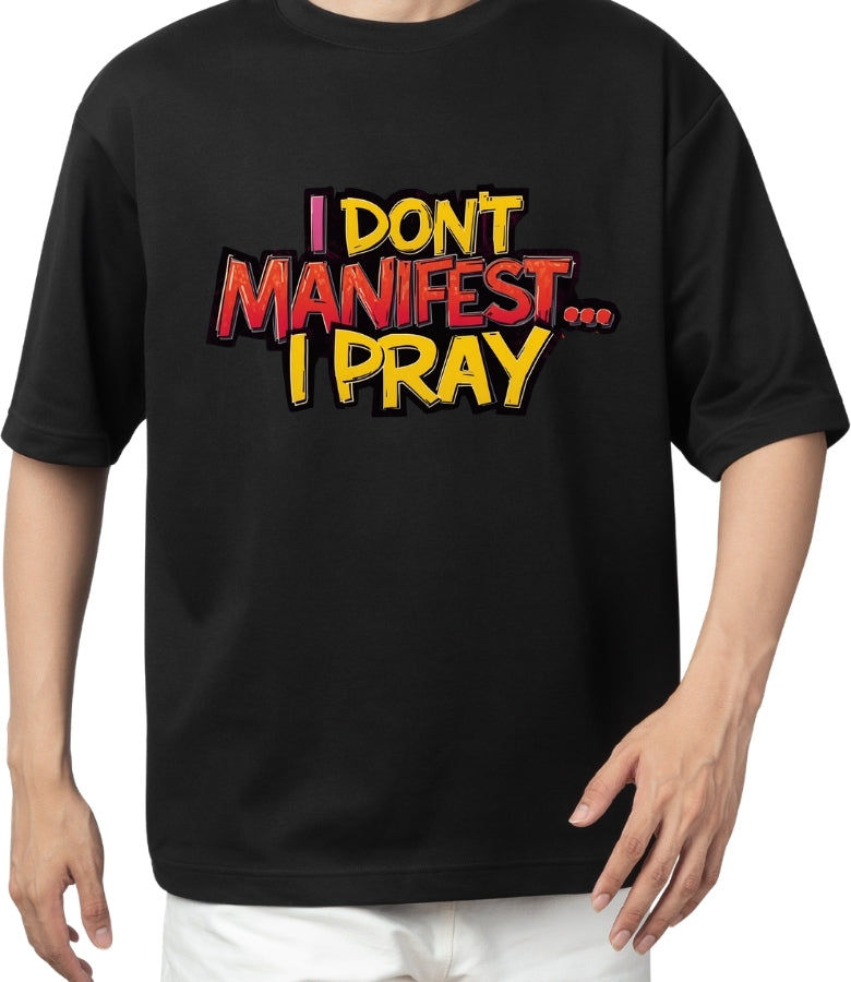 I Don’t Manifest I Pray - 90s Retro Heavy Cotton Tee – Premium Unisex Christian Streetwear T-Shirt