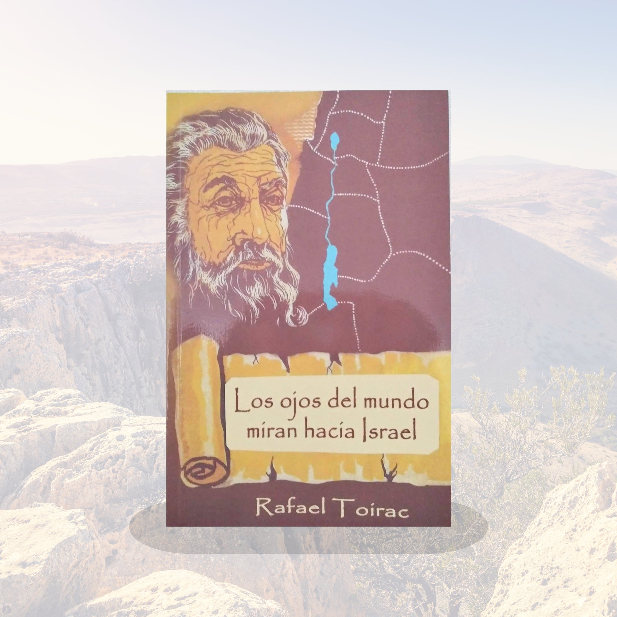 Los ojos del mundo miran hacia Israel - Book