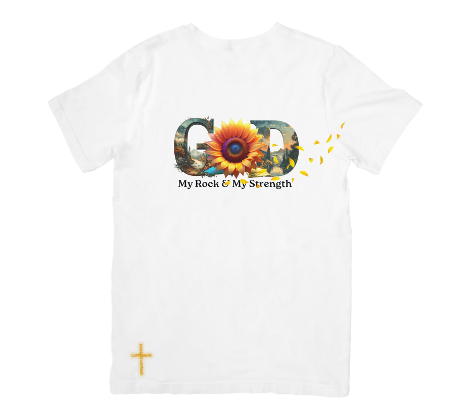 "God" Sunflower T-Shirt - Psalm 18:2 "My Rock & Fortress" | Unisex Christian Apparel