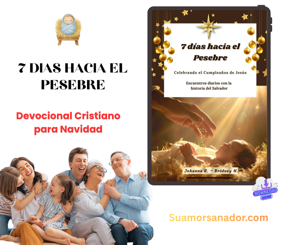 7 DIAS HACIA EL PESEBRE- Devocional Cristiano de NAVIDAD