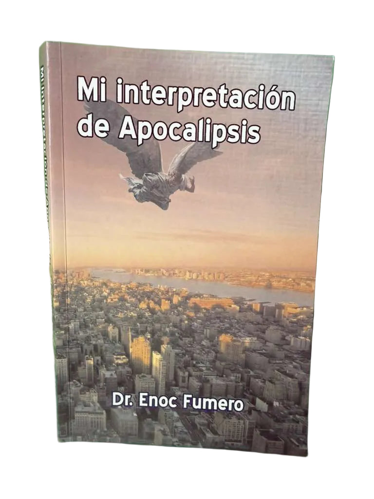 Mi interpretacion de Apocalipsis