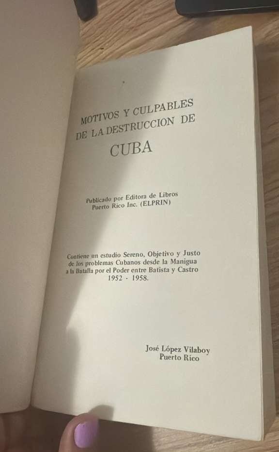 MOTIVOS Y CULPABLES DE LA DESTRUCCION DE CUBA 1973 -JOSE LOPEZ VILABOY